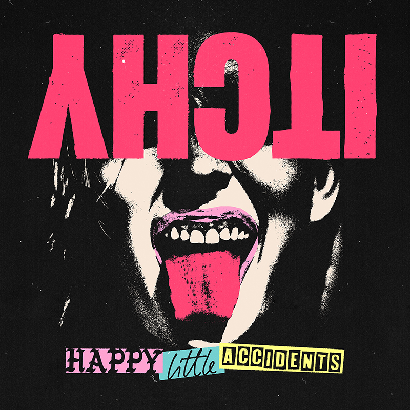 ITCHY – Happy Little Accidents (Vö 16.10.) post thumbnail image